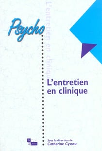 L'entretien en clinique