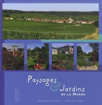 Paysages et jardins de la Marne