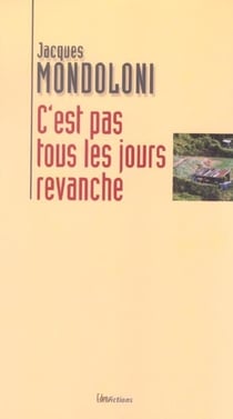 C'est pas tous les jours revanche