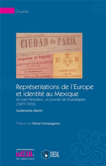 Représentations de l'Europe et identité au Mexique : Le Juan Panadero, un journal de Guadalajara (1877-1910)