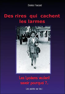Des rires qui cachent les larmes - les lycéens veulent savoir pourquoi...