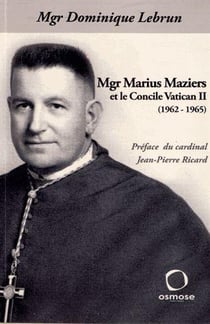 Monseigneur marius maziers et le concile vatican ii