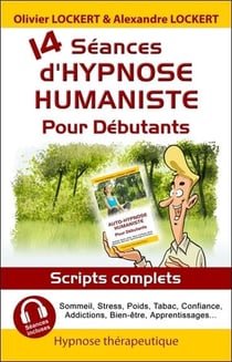 14 séances d'hypnose humaniste pour débutants