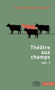 Théâtre aux champs t.1