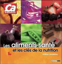 Les aliments santé et les clés de la nutrition