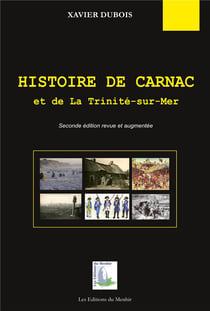 Histoire de Carnac et de la Trinité-sur-Mer (2e édition)