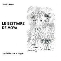 Le bestiaire de moya