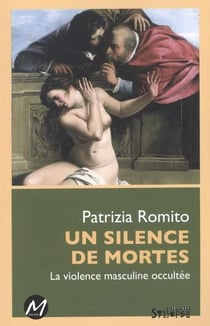 Un silence de mortes - la violence masculine occultée