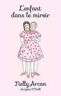 L'enfant dans le miroir (3e édition)