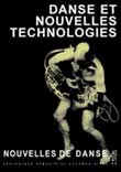 NOUVELLES DE DANSE Tome 40 : danse et nouvelles technologies