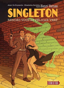 Singleton : Rendez-vous au Pélican vert