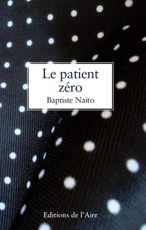 Le patient zéro
