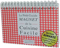 Le petit guide magnet de la cuisine facile