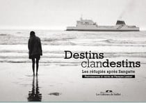 Destins clandestins - les réfugiés après Sangatte