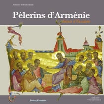 Pélerins d'arménie - saints d'occident