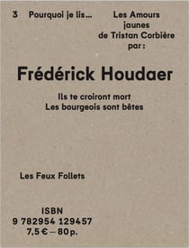 Ils te croiront mort les bourgeois sont bêtes : Pourquoi je lis Les Amours jaunes de Tristan Corbière