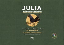 Petites histoires d'Amazonie T.1 : Julia, les petits corbeaux noirs