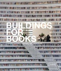 Buildings for books: Contemporary library architecture