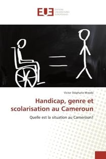 Handicap, genre et scolarisation au Cameroun : Quelle est la situation au Cameroun?