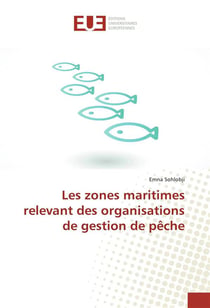 Les zones maritimes relevant des organisations de gestion de peche