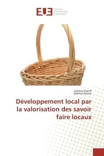 Développement local par la valorisation des savoir faire locaux