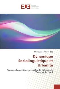 Dynamique sociolinguistique et urbanite