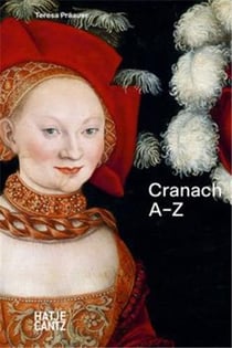 Lucas cranach : a-z