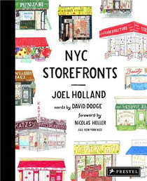 Nyc storefronts : illustrations of the big apple's best-loved spots /anglais