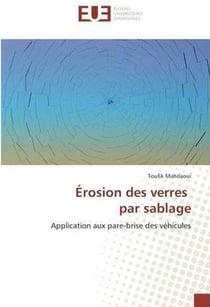 Erosion des verres par sablage
