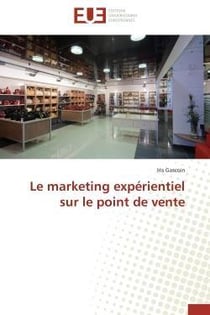 Le marketing experientiel sur le point de vente