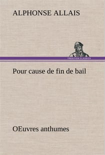 Pour cause de fin de bail oeuvres anthumes