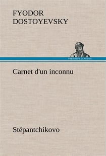 Carnet d'un inconnu (stepantchikovo)
