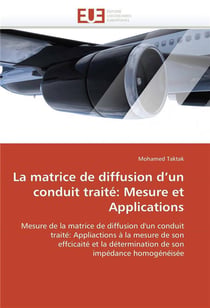La matrice de diffusion d un conduit traite: mesure et applications