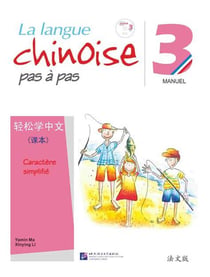 La langue chinoise pas à pas t.3