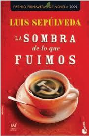 Sombra de lo que fuimos, la