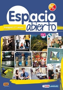 Espacio abierto : espagnol - 2e année - A2/B1 - livre de l'élève