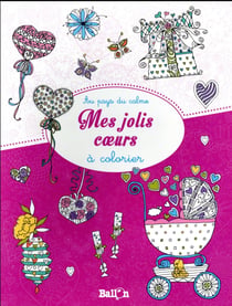 Mes jolis coeurs à colorier
