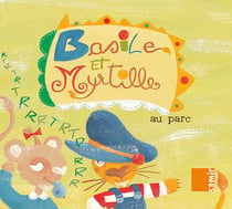 Basile et Myrtille - au parc