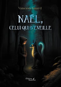 Naël, celui qui s'éveille