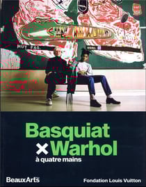 Basquiat x Warhol à quatre mains - Fondation Louis Vuitton