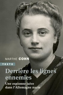Derrière les lignes ennemies - une espionne juive dans l'Allemagne nazie