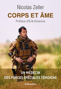 Corps et âme : un médecin des forces spéciales témoigne