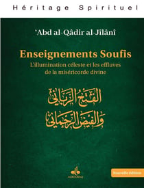 Enseignements soufis : L'illumination céleste et les effluves de la miséricorde divine