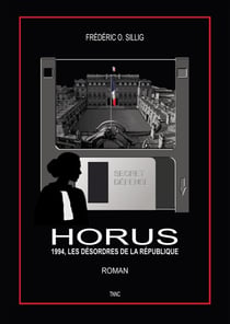 Horus - 1994, les désordres de la République