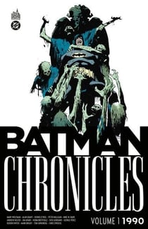 Batman chronicles - 1990 Tome 1