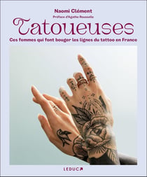 Tatoueuses : 10 femmes qui font bouger les lignes du tatoo en France
