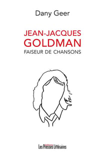 Jean-Jacques Goldman, faiseur de chansons