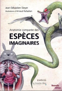 Anatomie comparée des espèces imaginaires