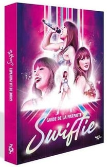 Guide de la parfaite Swiftie