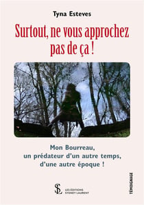 Surtout ne vous approchez pas de ça ! mon bourreau, un prédateur d'un autre temps, d'une autre époque !